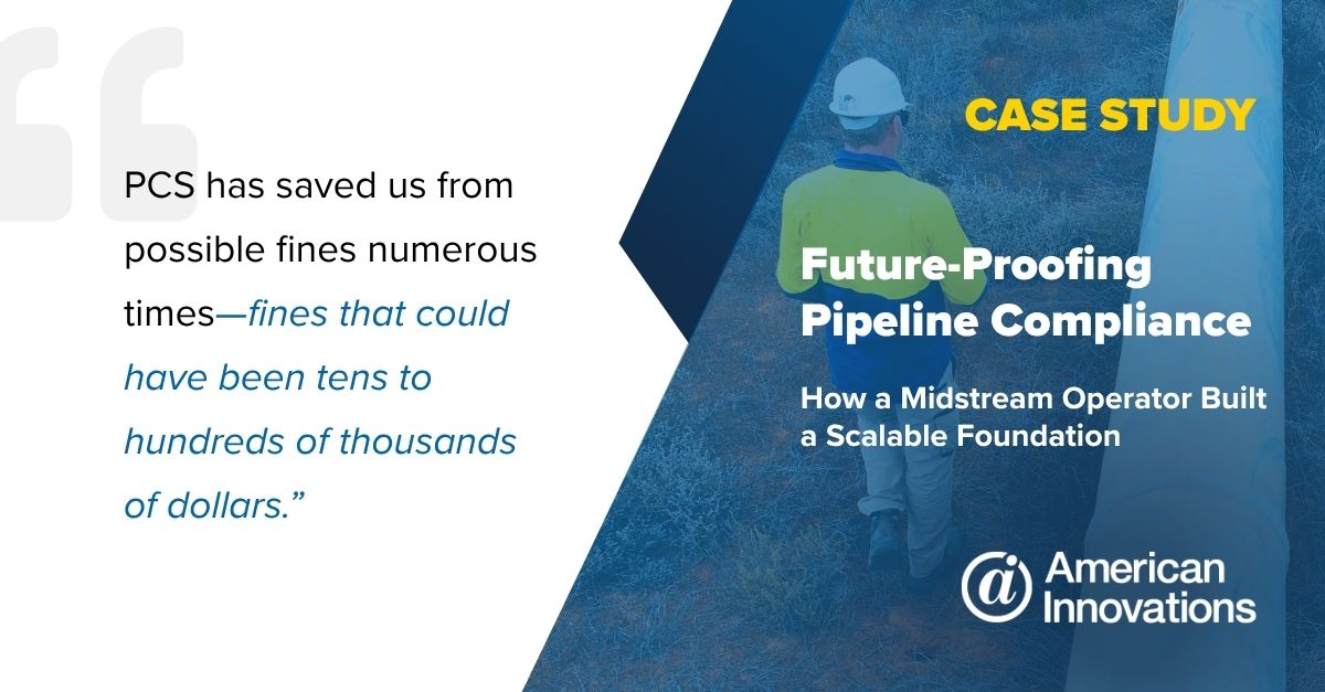 Future-Proofing Pipeline Compliance: How a Major Midstream Operator Built a Scalable Foundation with PCS [Case Study]